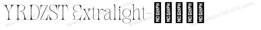 YRDZST Extralight字体转换